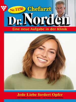 cover image of Chefarzt Dr. Norden 1150 – Arztroman